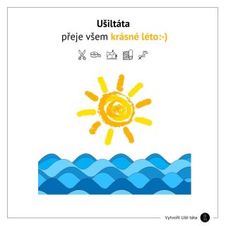 Milí přátelé ušiltáty, přejeme vám to nejkrásnější léto! Ať jsou vaše prázdniny plné radosti, objevování a barevné...